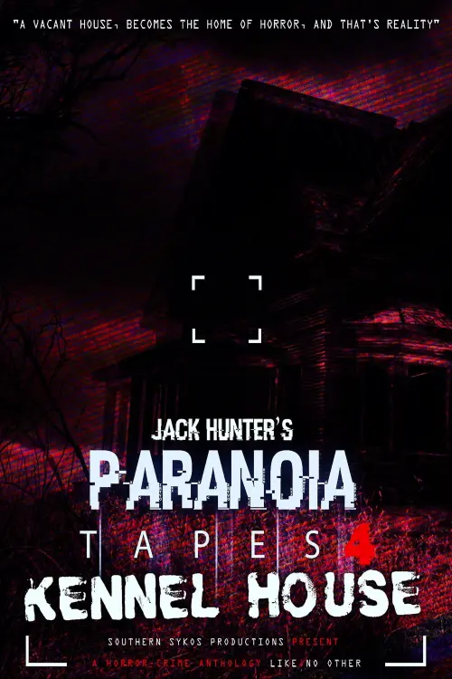 Movie poster "Paranoia Tapes 4: Kennel House"