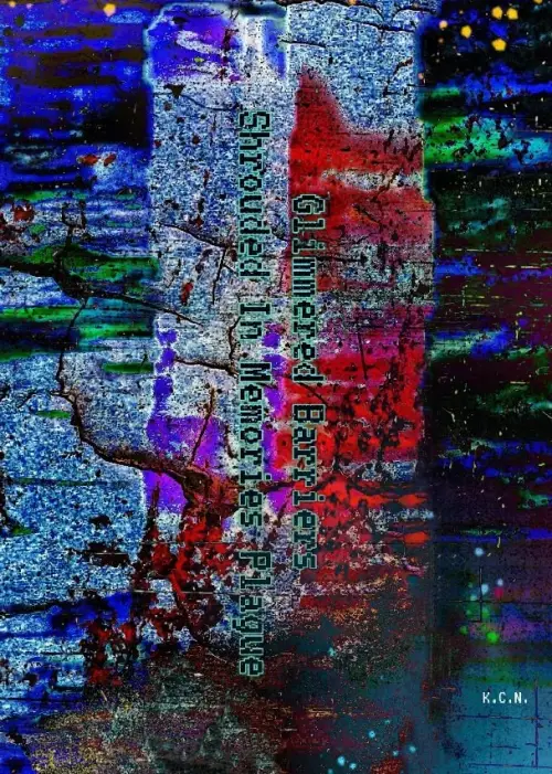 Movie poster "Glimmered Barriers: Shrouded In Memories Plague"