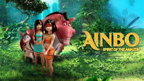 Watch film AINBO: Spirit of the Amazon | Ainbo - Official Teaser Trailer