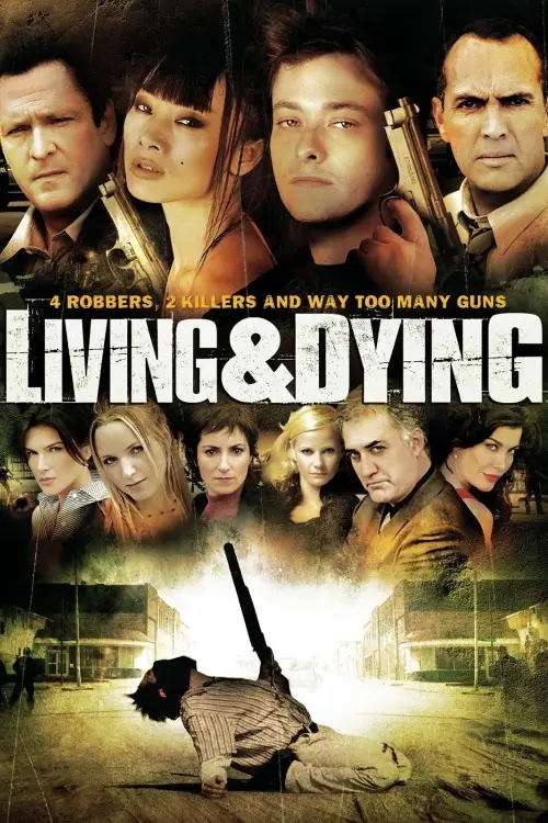 Movie poster "Living & Dying"
