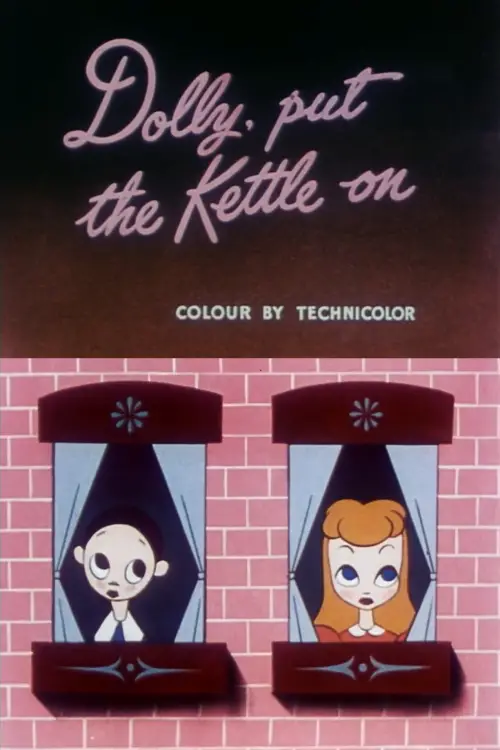 Movie poster "Dolly, Put the Kettle On"