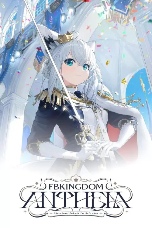 Movie poster "Shirakami Fubuki 1st Solo Concert FBKINGDOM “ANTHEM”"