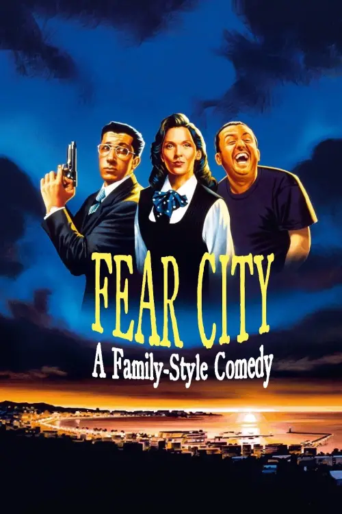 Movie poster "Fear City: A Family-Style Comedy"