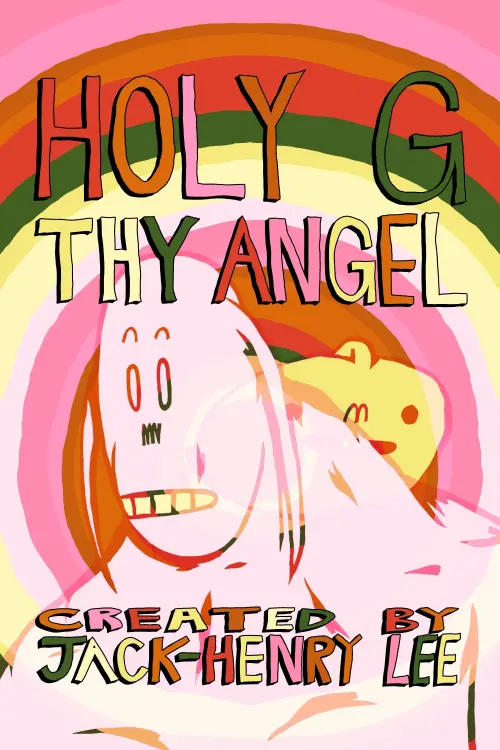 Movie poster "Holy G Thy Angel"