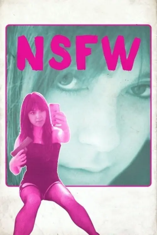 Movie poster "NSFW: Not Safe for Work"
