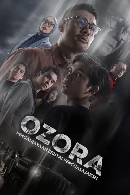 Movie poster "Ozora: Penganiayaan Brutal Penguasa Jaksel"