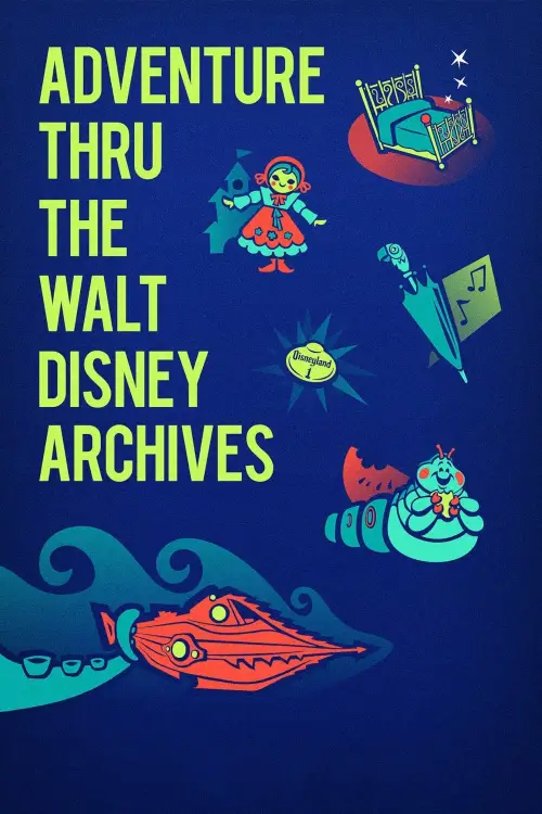 Movie poster "Adventure Thru the Walt Disney Archives"