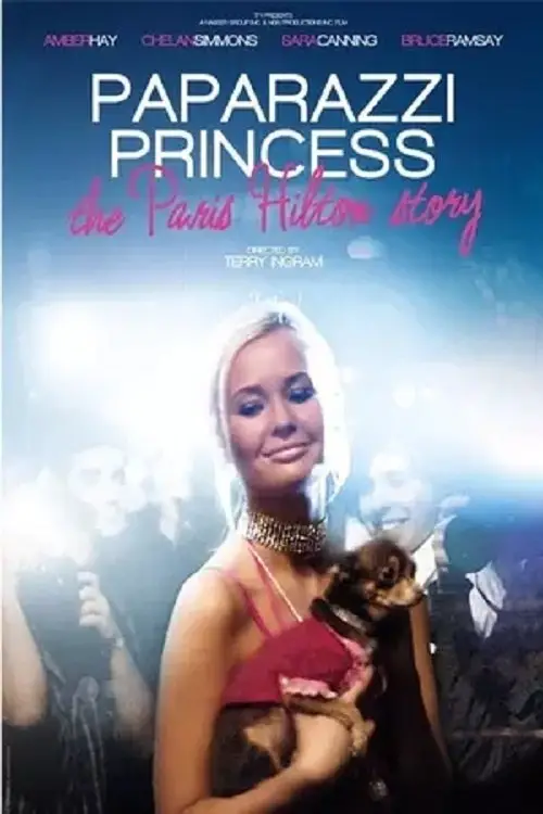 Movie poster "Paparazzi Princess: The Paris Hilton Story"
