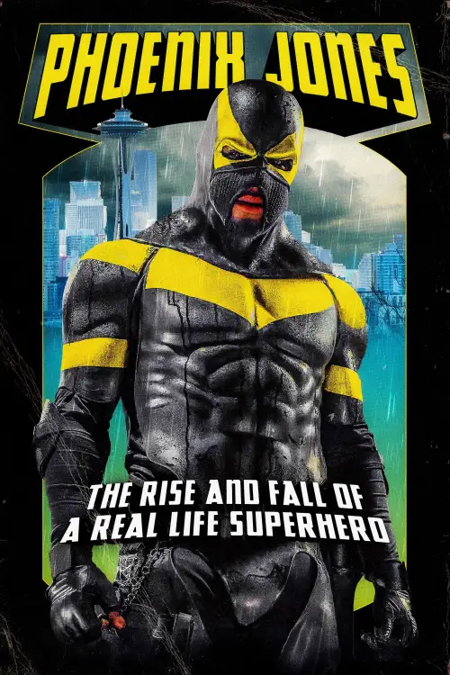 Movie poster "Phoenix Jones: The Rise and Fall of a Real Life Superhero"