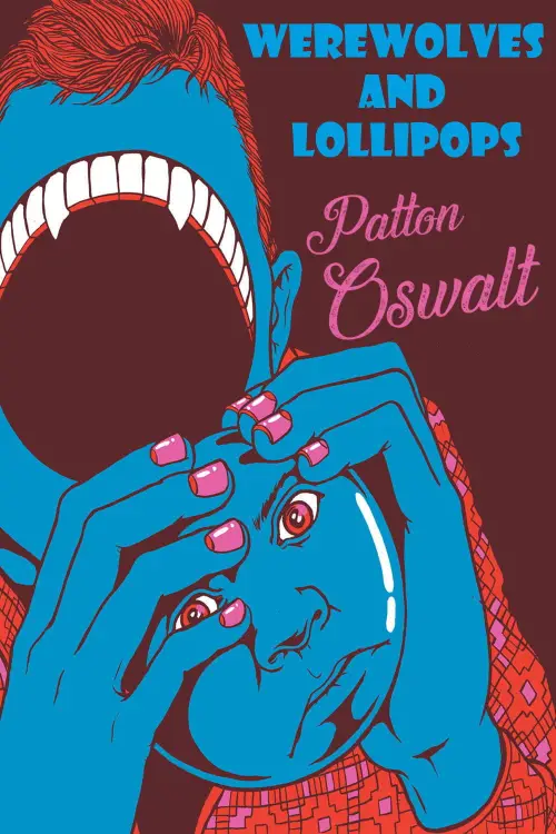 Movie poster "Patton Oswalt: Werewolves and Lollipops"