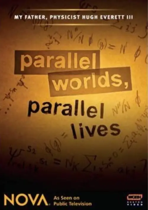 Movie poster "Parallel Worlds, Parallel Lives"