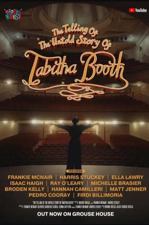 Movie poster "The Telling Of The Untold Story Of Tabitha Booth"