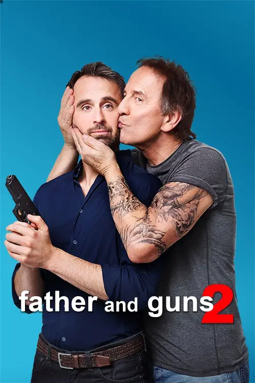 Movie poster "Father and Guns 2"