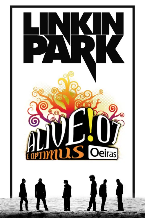 Movie poster "Linkin Park: Live at Optimus Alive!07"