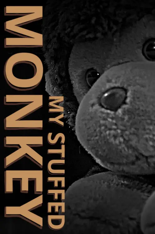 Movie poster "My Stuffed Monkey"