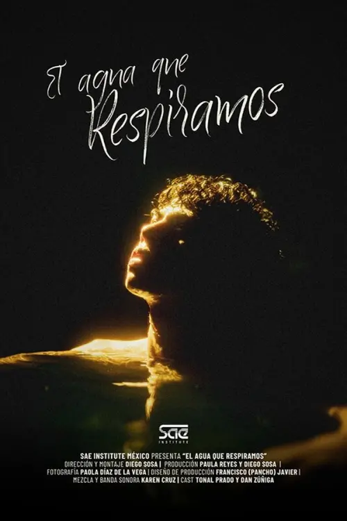 Movie poster "El agua que respiramos"