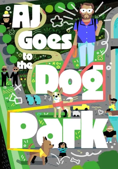 Movie poster "AJ Goes to the Dog Park"