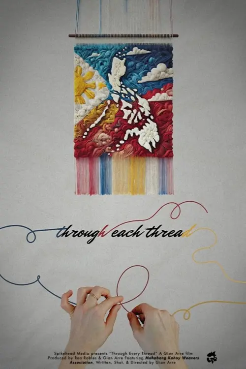 Movie poster "Through Each Thread"