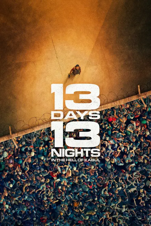 Movie poster "13 Days, 13 Nights: In the Hell of Kabul"