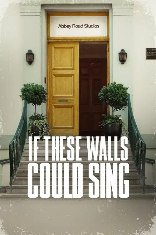 Movie poster "If These Walls Could Sing"