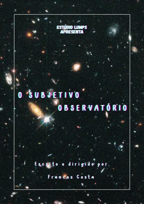 Movie poster "O Subjetivo Observatório"