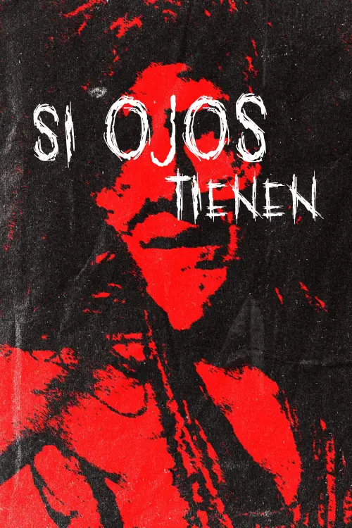 Movie poster "Si Ojos Tienen"