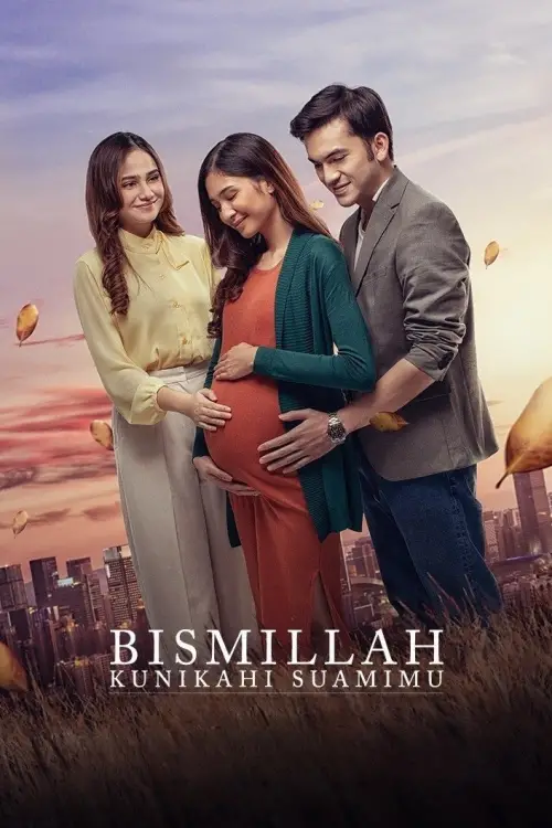 Movie poster "Bismillah Kunikahi Suamimu"