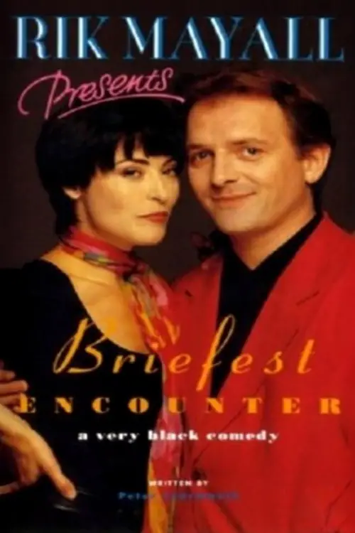 Movie poster "Rik Mayall Presents: Briefest Encounter"