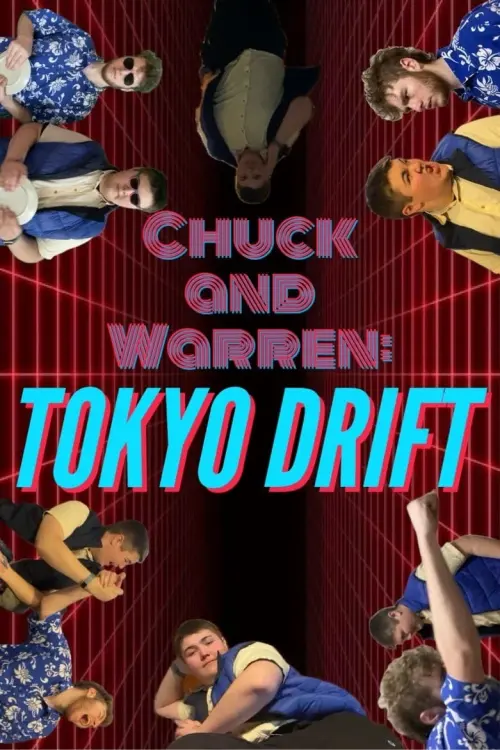 Movie poster "Chuck and Warren: Tokyo Drift"