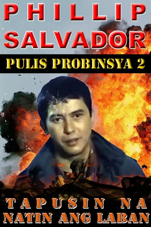 Movie poster "Pulis Probinsya 2: Tapusin Na Natin Ang Laban"
