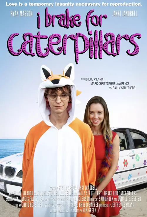 Movie poster "I Brake for Caterpillars"