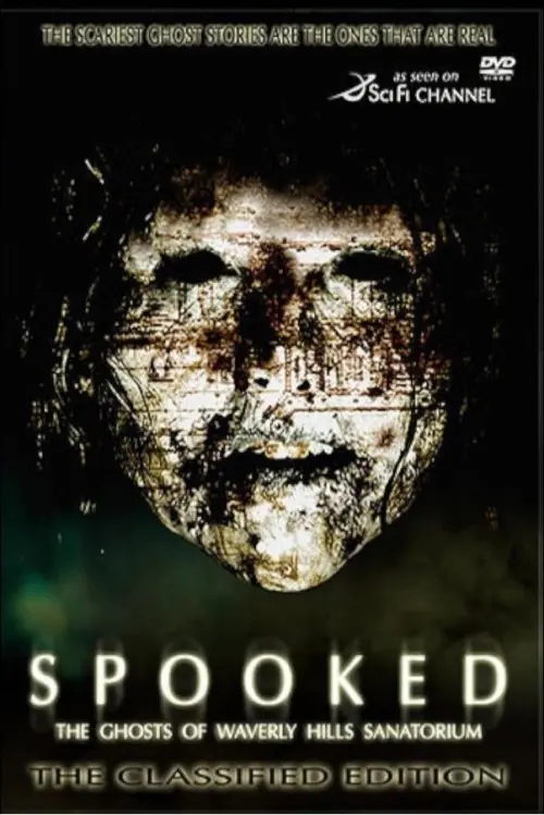 Movie poster "Spooked: The Ghosts of Waverly Hills Sanatorium"