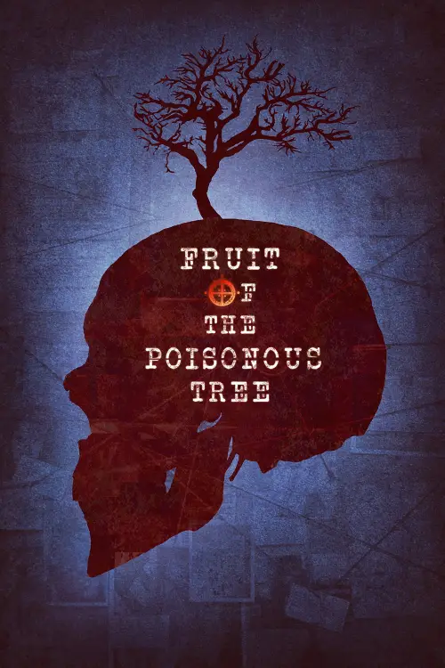 Movie poster "Fruit of the Poisonous Tree"