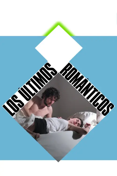 Movie poster "Los últimos románticos"