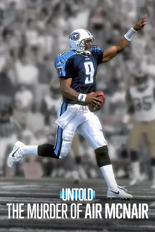 Movie poster "Untold: The Murder of Air McNair"