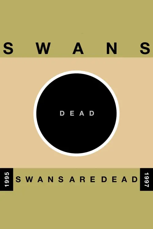 Movie poster "Swans: Swans Are Dead (Amsterdam)"