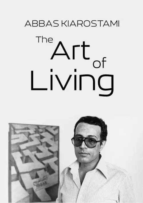 Movie poster "Abbas Kiarostami: The Art of Living"