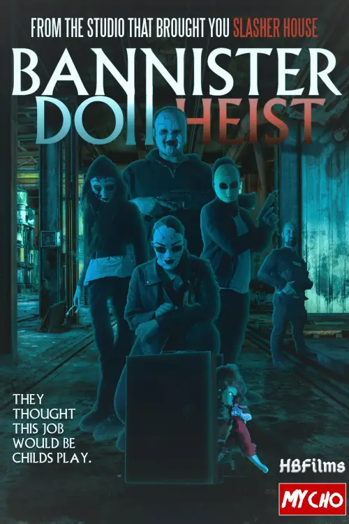 Movie poster "Bannister Doll Heist"