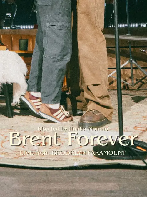 Movie poster "Brent Forever: Live From Brooklyn Paramount"