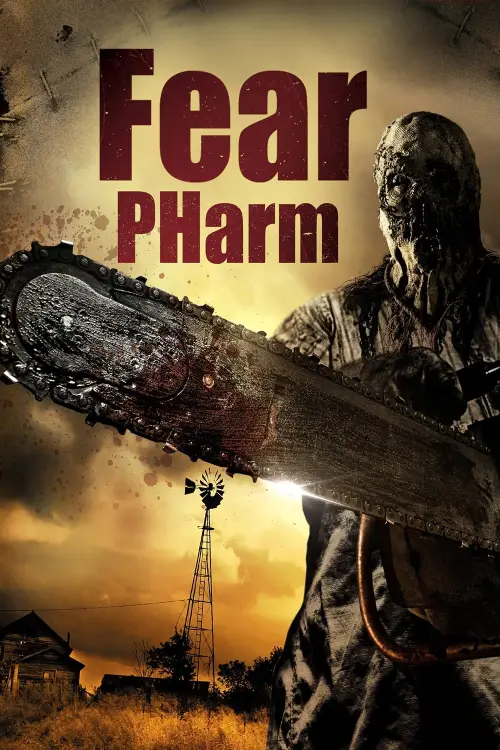 Movie poster "Fear PHarm"