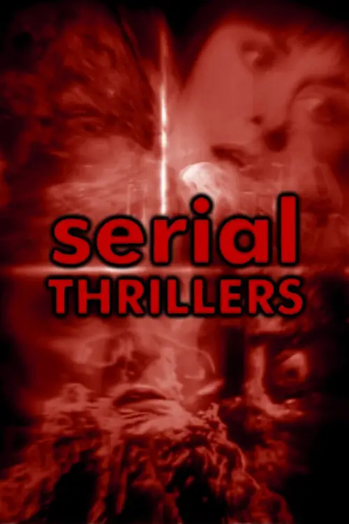 Movie poster "Serial Thrillers"