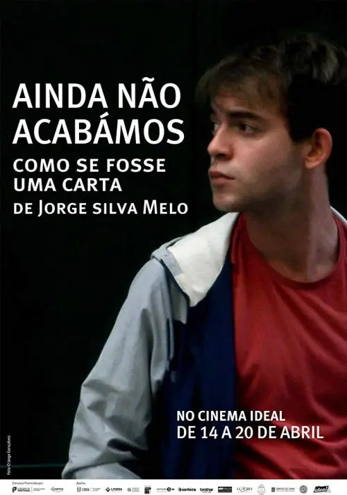 Movie poster "Ainda Não Acabámos: Como Se Fosse Uma Carta"