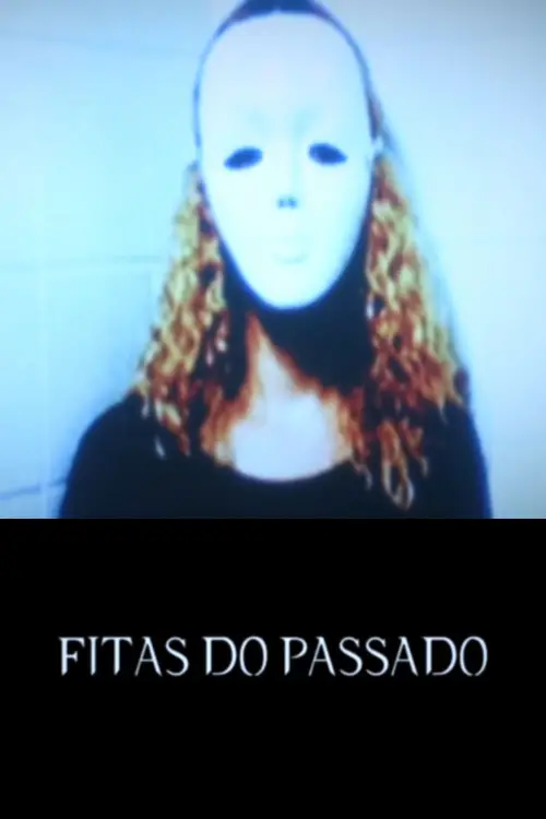 Movie poster "Fitas do Passado"
