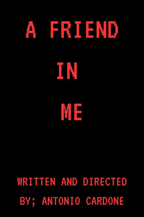 Movie poster "A Friend In Me"