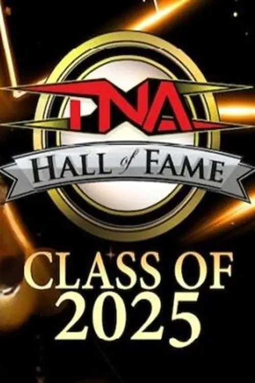 Movie poster "TNA Hall of Fame 2025"