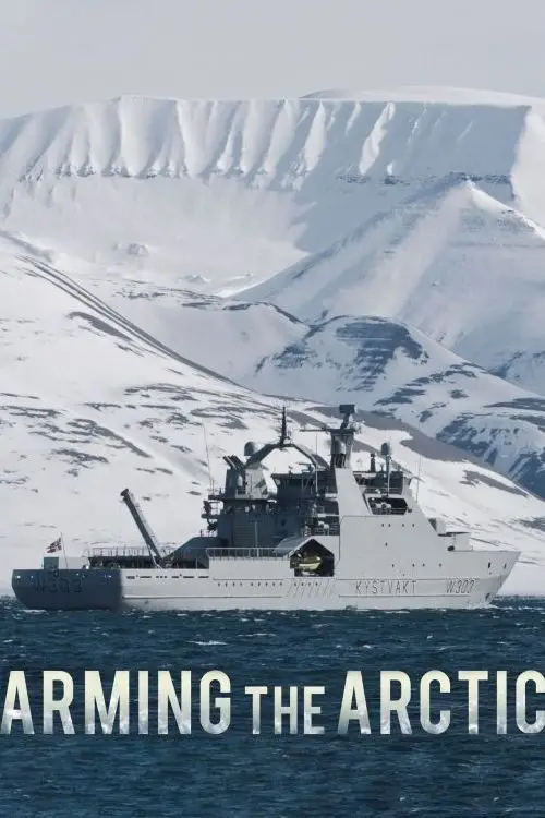 Movie poster "Arming the Arctic"
