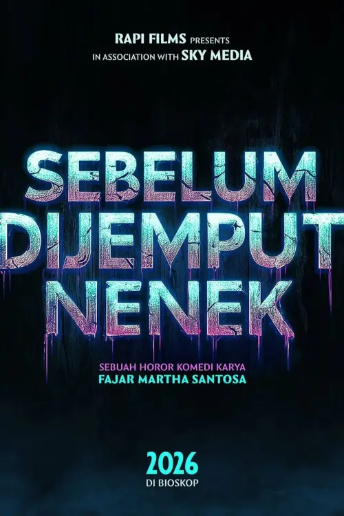 Movie poster "Sebelum Dijemput Nenek"
