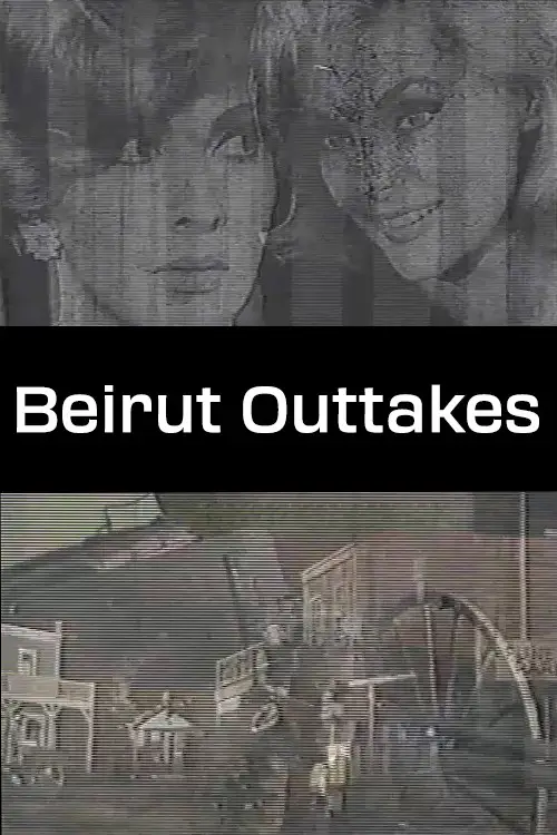 Movie poster "Beirut Outtakes"