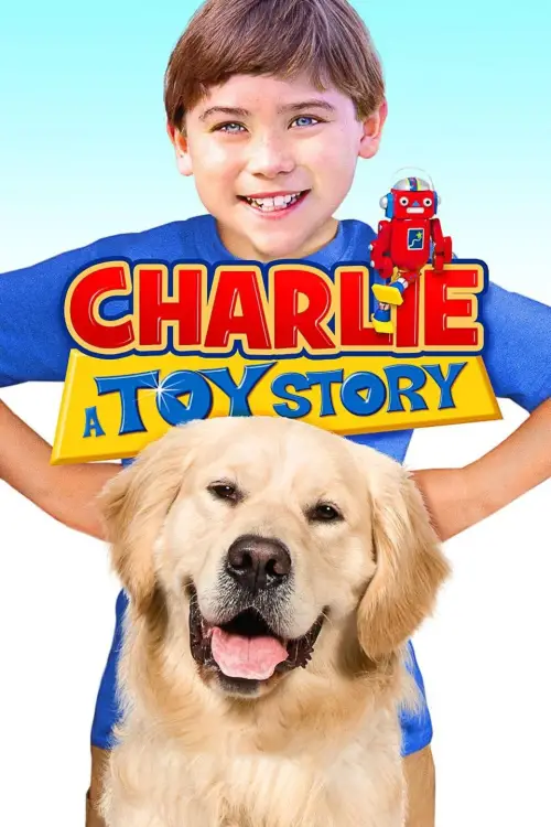 Movie poster "Charlie: A Toy Story"