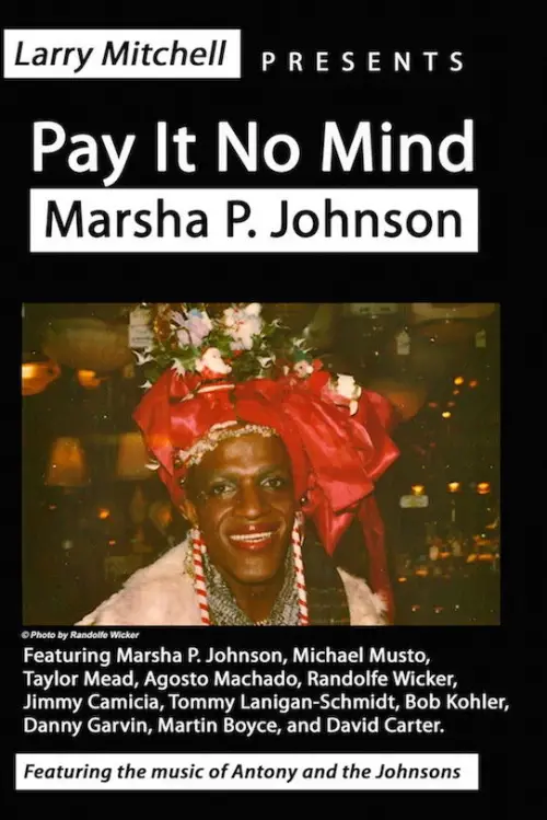 Movie poster "Pay It No Mind: Marsha P. Johnson"